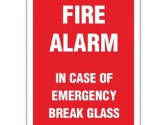 IN CASE OF EMERGENCY BREAK GLASS SIGN
