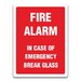 IN CASE OF EMERGENCY BREAK GLASS SIGN